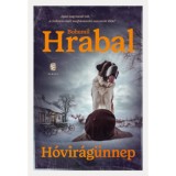 H&oacute;vir&aacute;g&uuml;nnep - Bohumil Hrabal