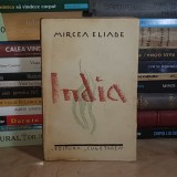 MIRCEA ELIADE - INDIA , ED. 1-A , 1934 #