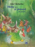 Nicky și o zi ploioasă ...de poveste - Hardcover - Valeri Gorbachev - Didactica Publishing House