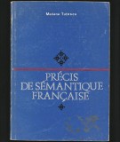PRECIS DE SEMANTIQUE FRANCAISE, COMPENDIU DE SEMANTICĂ FRANCEZĂ, MARIANA TUȚESCU