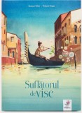 Suflatorul de vise - Bernard Villiot Thibault Prugne