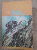 Hanul Jamaica - Daphne Maurier, Roman, Editura Univers, 1986, Colectia Globus, 396 Pagini
