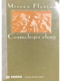 Mircea Florian - Cosmologia elena (Editia: 1993)