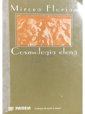 Mircea Florian - Cosmologia elenă (editia 1993) foto