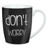 Cană New Bone, Model &quot;Don&#039;t Worry&quot;, Culoare Negru, Capacitate 360ml, Oem