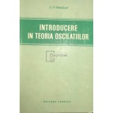 S. P. Strelcov - Introducere in teoria oscilatiilor (Editia: 1954)