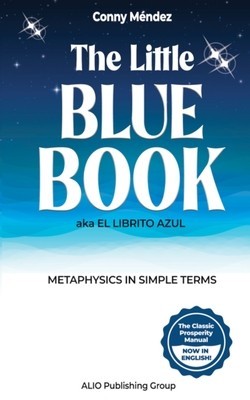 The Little Blue Book aka El Librito Azul: Metaphysics in Simple Terms foto