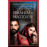 Ibrahim &eacute;s Hatidzse I. r&eacute;sz - Szulejm&aacute;n sorozat IV. k&ouml;tet - Demet Altinyeleklioglu