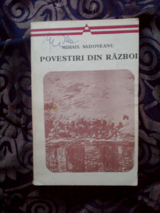 k1 MIHAIL SADOVEANU - POVESTIRI DIN RAZBOI