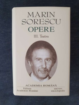 Marin Sorescu &amp;ndash; Opere III. Teatru (ed. de lux, Academia Romana) foto