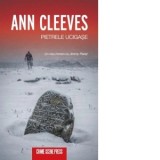 Pietrele ucigase - Ann Cleeves, Ioana Bena