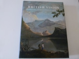 Cumpara ieftin British vision - observatia si imaginatia in arta engleza 1759 - 1950