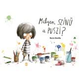 Milyen sz&iacute;nű a puszi? - Rocio Bonilla