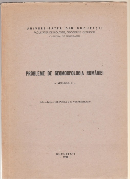 Gr. Posea, E. Vespremeanu - Probleme de geomorfologia Romaniei (Vol. II)