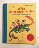 * Carte pt copii, limba germana - Wilde Vorlesegeschichten - Piraten, Ritter...