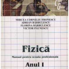 Autor colectiv - Fizica - manual pentru scoala profesionala anul 1 - 130636