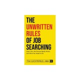 The Unwritten Rules Of Job Searching