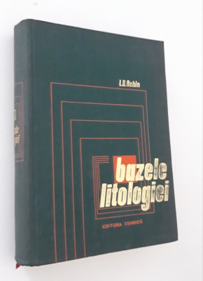 L B Ruhin Bazele litologiei foto