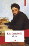 Idiotul - F.M. Dostoievski