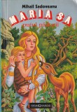 MIHAIL SADOVEANU - MARIA SA PUIULPADURII