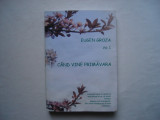 Cand vine primavara (vol. I) - Eugen Groza, Alta editura