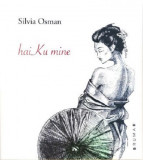 HaiKu mine | Silvia Osman