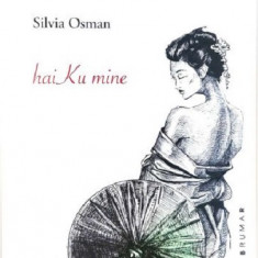 HaiKu mine | Silvia Osman