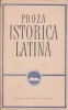 Proza Istorica Latina: Tacitus, Caesar, Curtius Rufus, Sallustius, Suetonius, Livius. Editura Literatura Universala