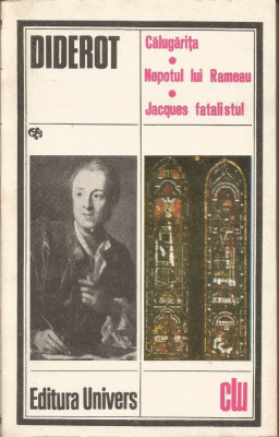 Calugarita. Nepotul lui Rameau. Jacques fatalistul - Diderot foto