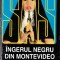 SAS - &Icirc;ngerul negru din Montevideo