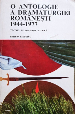 1977O antologie a dramaturgiei romanesti 1944 - 1977 (1977) foto
