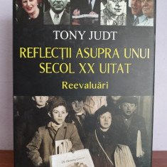 Tony Judt – Reflectii asupra unui secol XX uitat