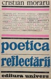 Poetica reflectarii - Cristian Moraru - Carte