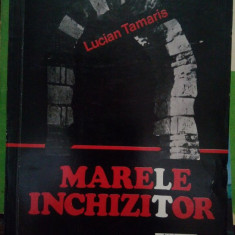 Lucian Tamaris - Marele inchizitor (1993)