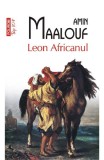 Cumpara ieftin Leon Africanul Top 10+ Nr 490, Amin Maalouf - Editura Polirom