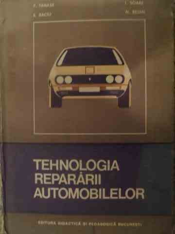 Tehnologia Repararii Automobilelor - Colectiv ,538543
