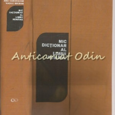 Mic Dictionar Al Limbii Romane - Ana Canarache, Vasile Breban