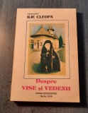 Despre vise si vedenii Ilie Cleopa