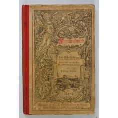 FAMILIENFREUND , EIN EIFERSUCHTIGER , SCRIERI UMORISTICE IN LIMBA GERMANA , CU CARACTERE GOTICE , VOLUMUL 49 , 1891