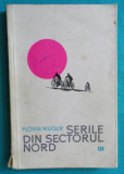 Florin Mugur &ndash; Serile din sectorul nord ( prima editie )
