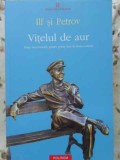 VITELUL DE AUR-ILF SI PETROV-278209