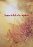 PORTOFOLIUL EDUCATIONAL-ALINA GAVRILITA, MIHAI IACOB, DELIA GOIA, LUMINITA TASICA