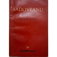 Soarele in balta sau Aventurile sahului. Divanul persian &ndash; Mihail Sadoveanu