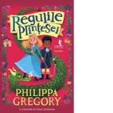 Regulile Printesei - Adrian Lacatus, Philippa Gregory