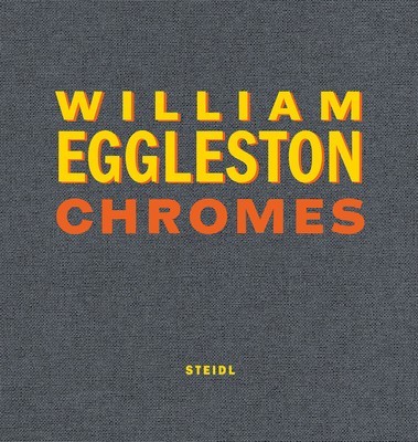 William Eggleston: Chromes foto