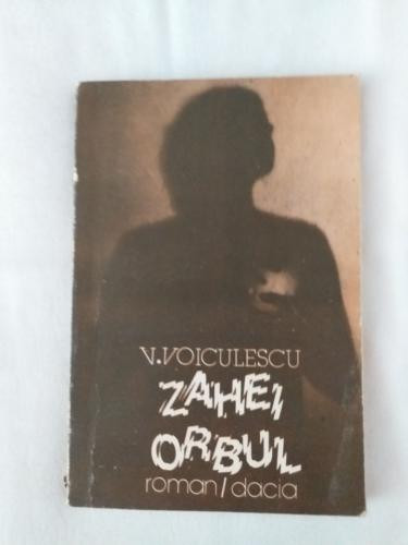 Vasile Voiculescu - Zahei Orbul