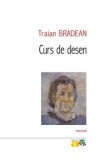 Curs de desen - Traian Bradean