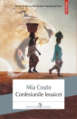 Confesiunile leoaicei - Mia Couto Polirom 2017 foto