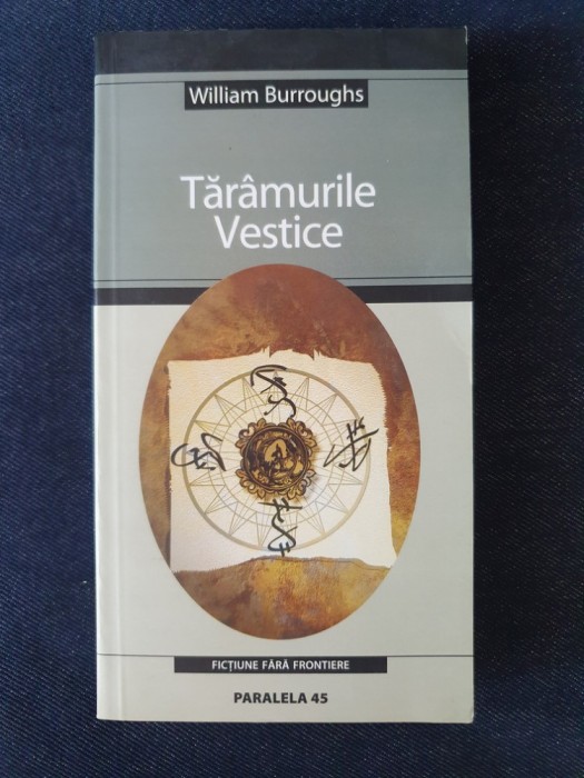 Taramurile Vestice &ndash; William Burroughs