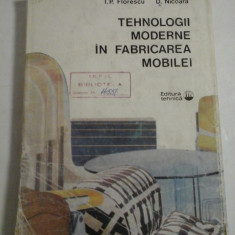 TEHNOLOGII MODERNE IN FABRICAREA MOBILEI - I. P. Florescu D. Nicoara